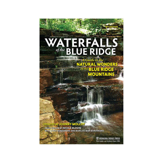 Waterfalls of the Blue Ridge - Fifth Edition