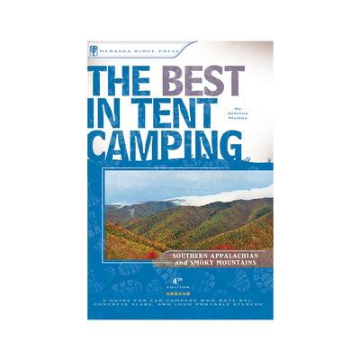 best tent camping smoky mountains on The Best In Tent Camping: Southern Appalachian and Smoky Mountains by ...