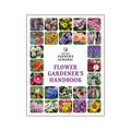 The Old Farmer's Almanac Flower Gardener's Handbook