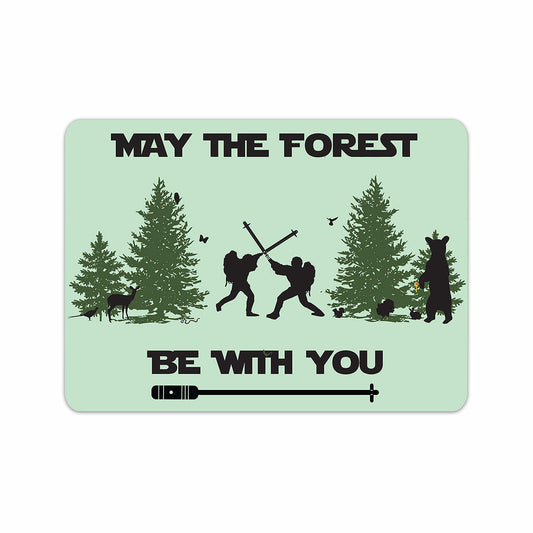May the Forest Be With You Sticker