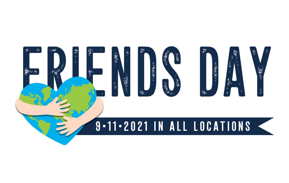 Friends Day is September 11 in all Locations