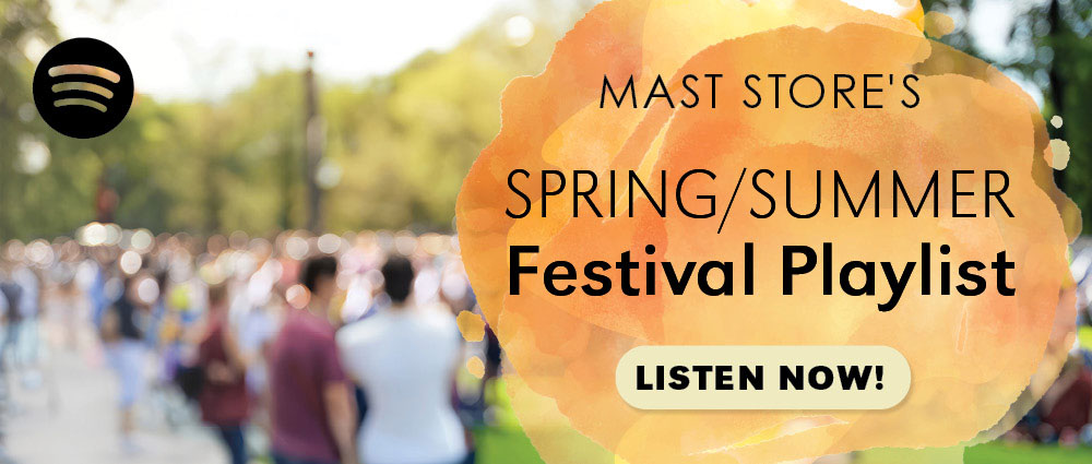 Mast Store's Spring/Summer Festival Spotify Playlist 