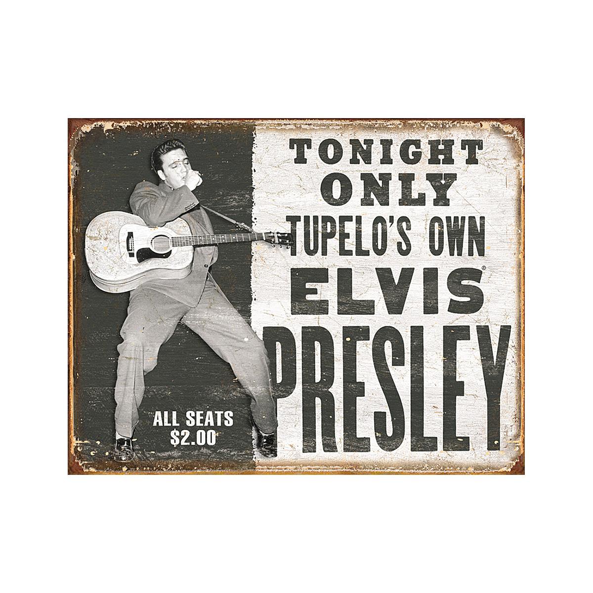Tupelo's Own Elvis Presley Tin Sign