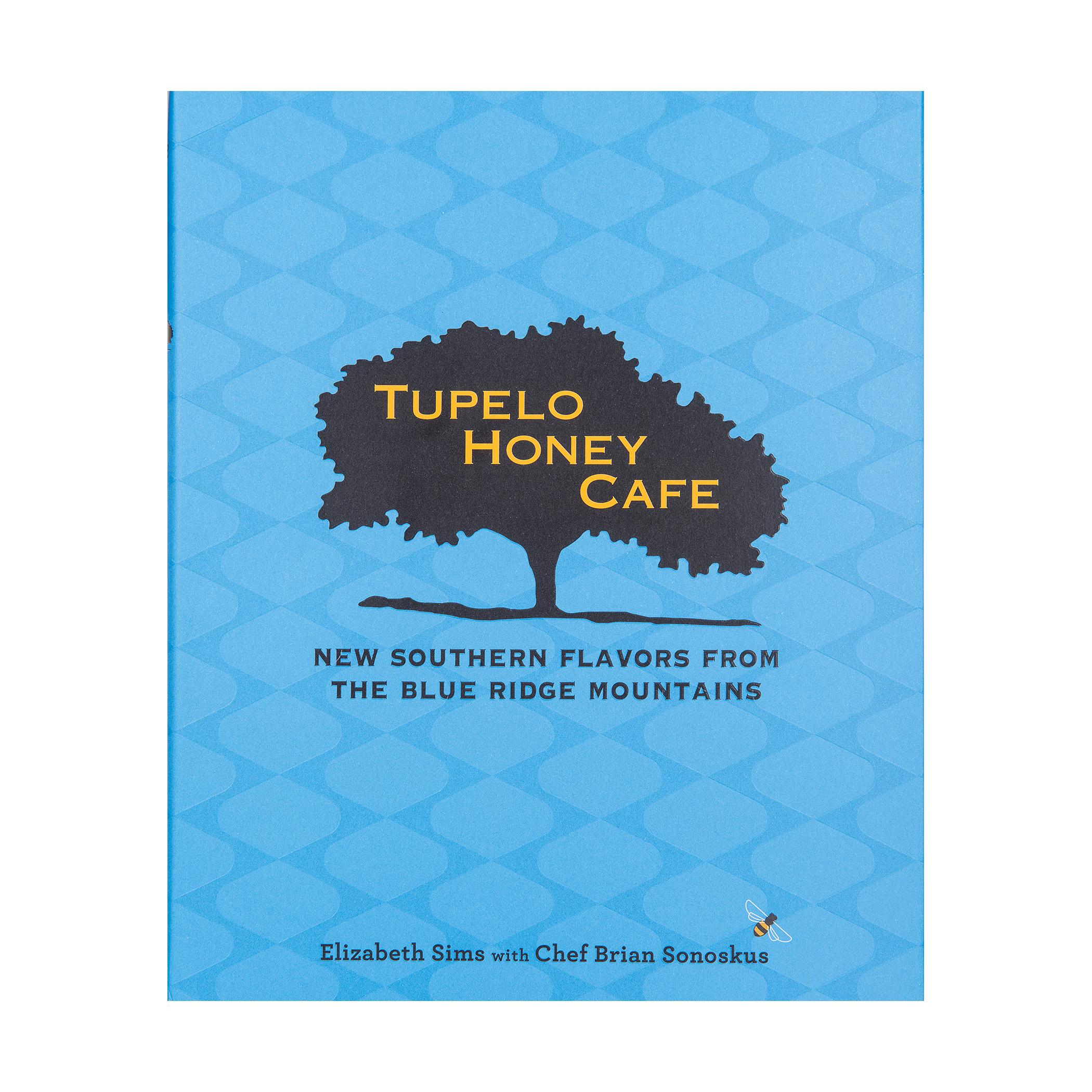  Tupelo Honey Cafe Blue Ridge Mountains Cookbook