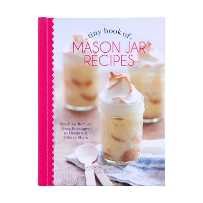 Tiny Book of Mason Jar Recipes Cookbook