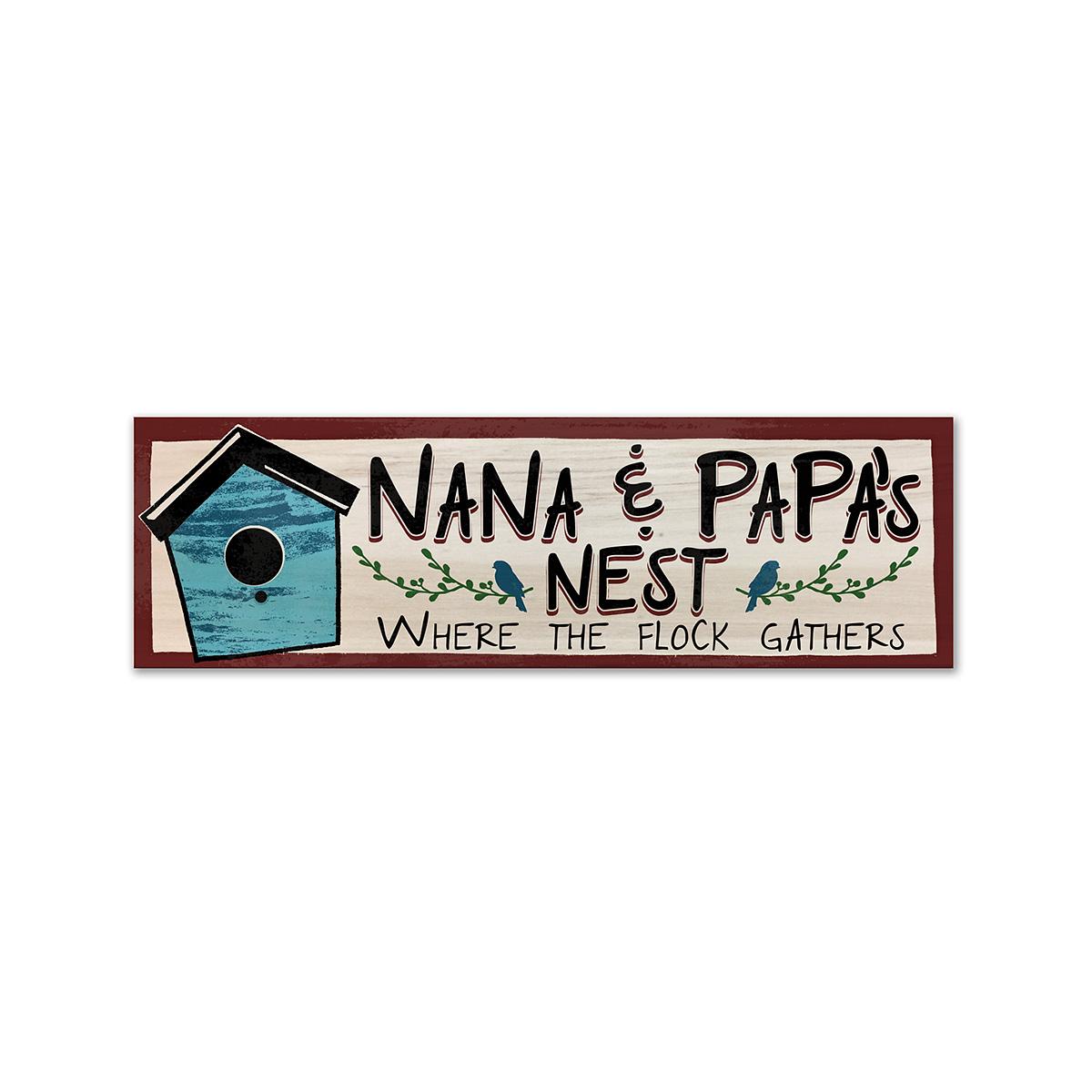  Nana And Papa's Nest Sign