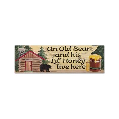 An Old Bear And His Lil' Honey Live Here Sign