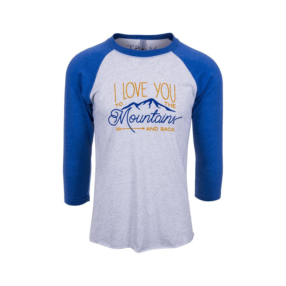 Love You to the Mountains 3/4 Sleeve T-Shirt
