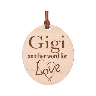 Gigi Another Word For Love Wooden Ornament