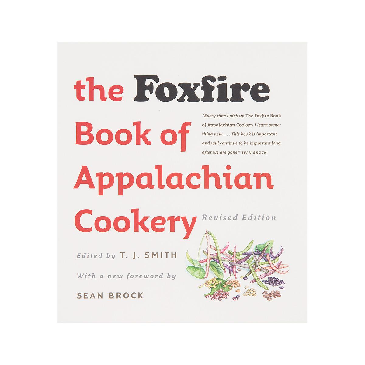  The Foxfire Book Of Appalachian Cookery Cookbook