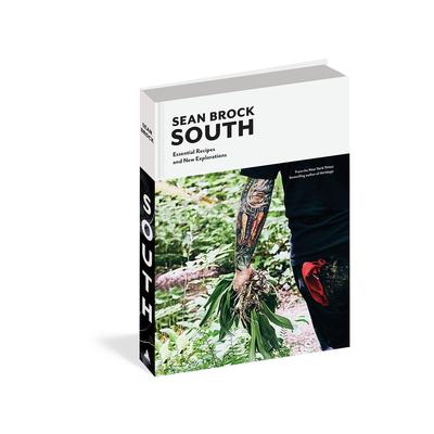South: Essential Recipes and New Explorations Cookbook
