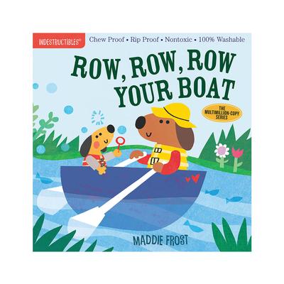 Indestructibles: Row, Row, Row Your Boat Book