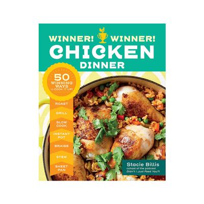 Winner! Winner! Chicken Dinner Cookbook