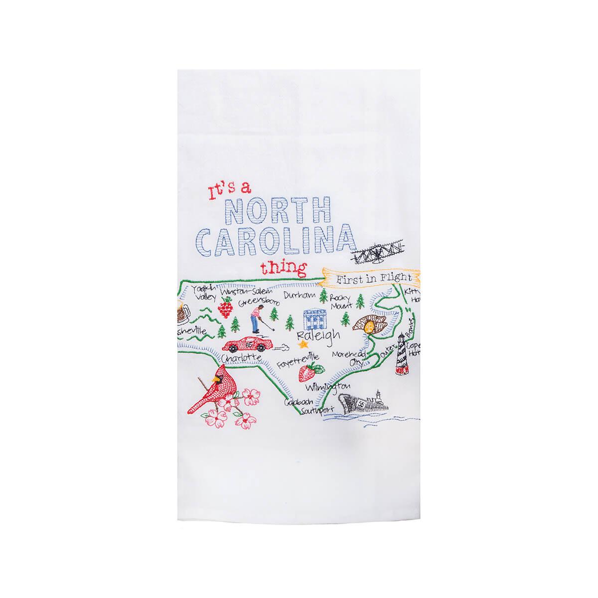  It's A North Carolina Thing Embroidered Flour Sack Towel