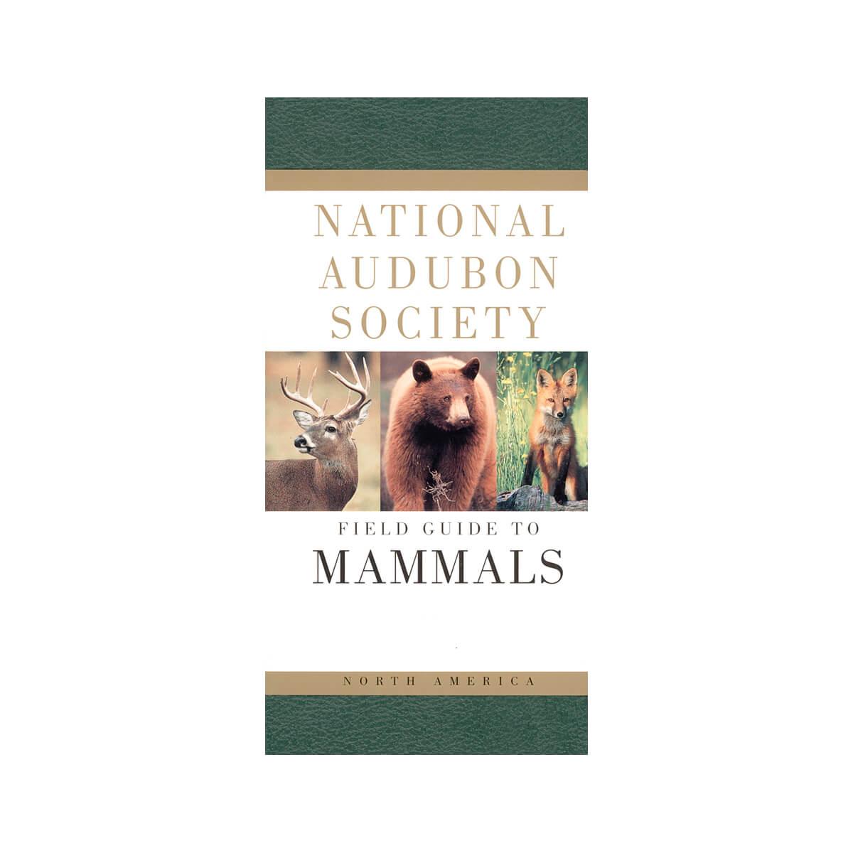  National Audubon Society Field Guide To North American Mammals