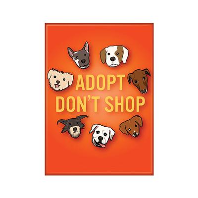 Adopt Don't Shop Magnet
