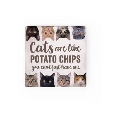 Cats Are Like Potato Chips Magnet