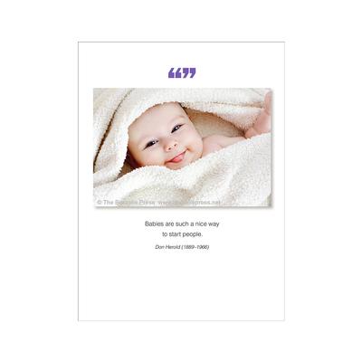 Babies Are A Nice Way To Start People Congratulations Card