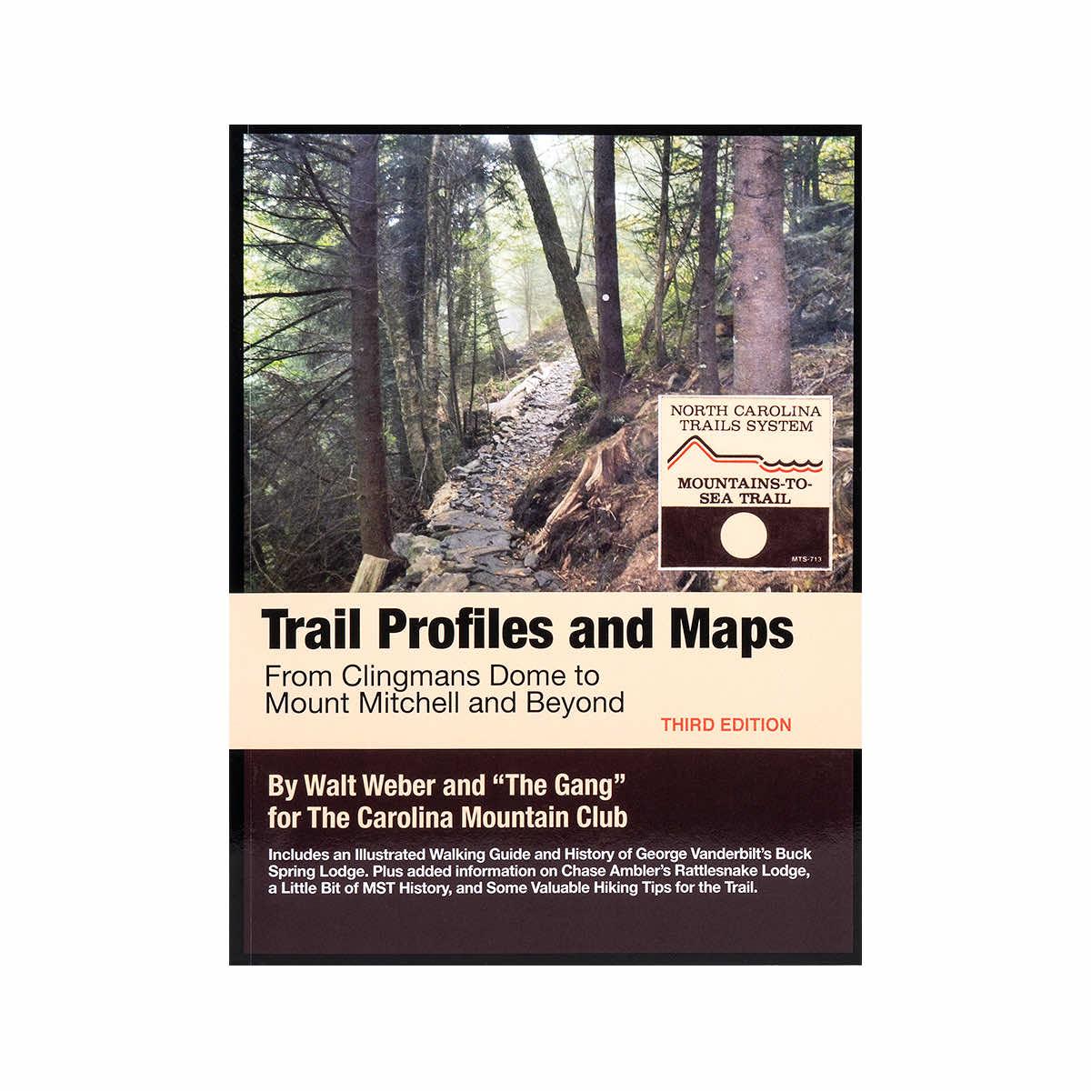  Mountains- To- Sea Trail Profiles And Maps Guide Book - Third Edition