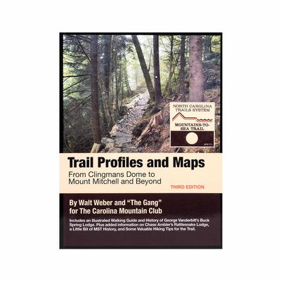 Mountains-To-Sea Trail Profiles and Maps Guide Book - Third Edition