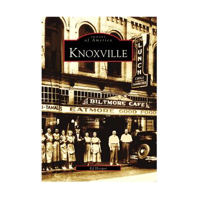 Images of America: Knoxville Book